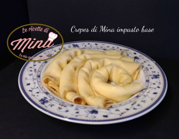 Crepes di mina impasto base