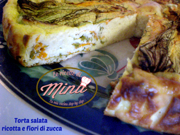 Torta salata ricotta e fiori di zucca