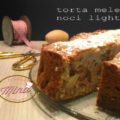 Torta mele e noci light