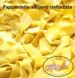 Pappardelle all'uovo rinforzate
