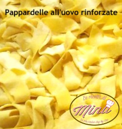 Pappardelle all’uovo rinforzate