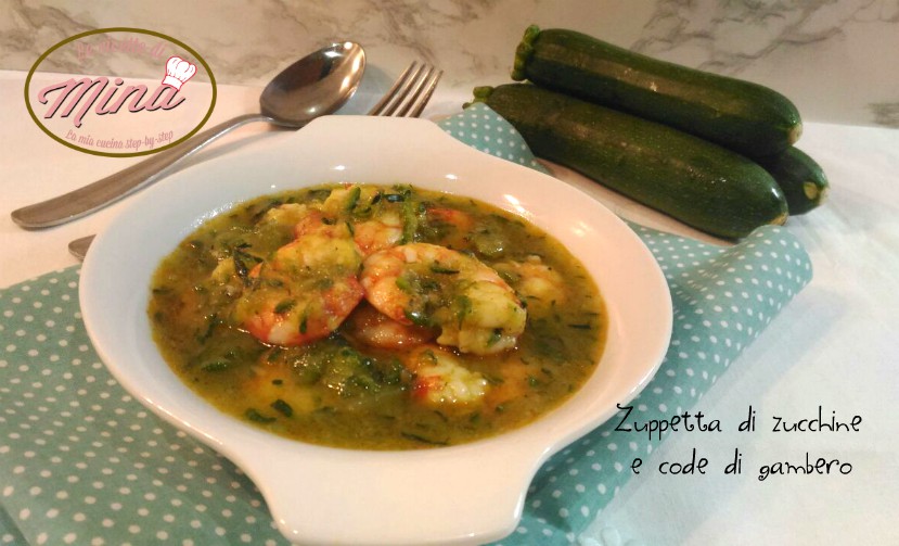 Zuppetta di zucchine e code di gambero