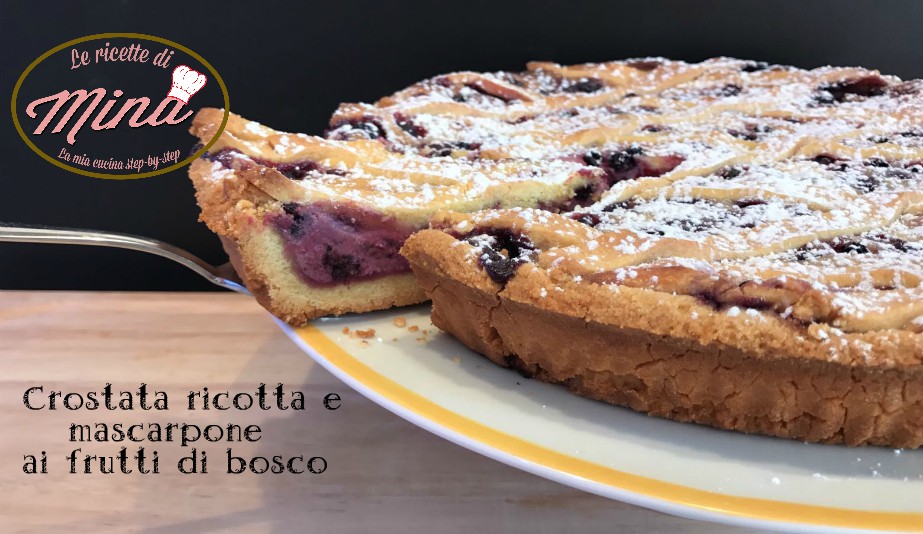 Crostata ricotta e mascarpone ai frutti di bosco