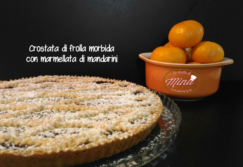 Crostata di frolla morbida con marmellata di mandarini