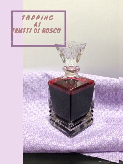 Topping ai frutti di bosco