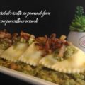 Ravioli di ricotta su purea di fave con pancetta croccante