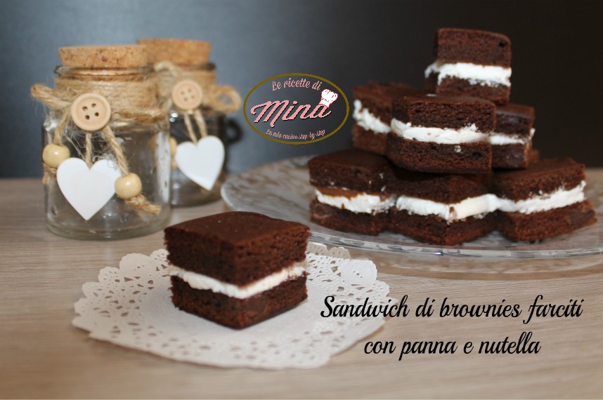 Sandwich di brownies farciti  con panna e nutella