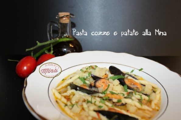 Pasta cozze e patate alla Mina