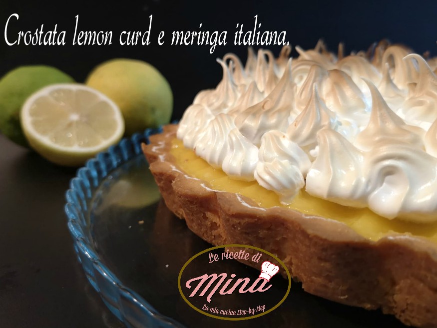 Crostata lemon curd e meringa italiana