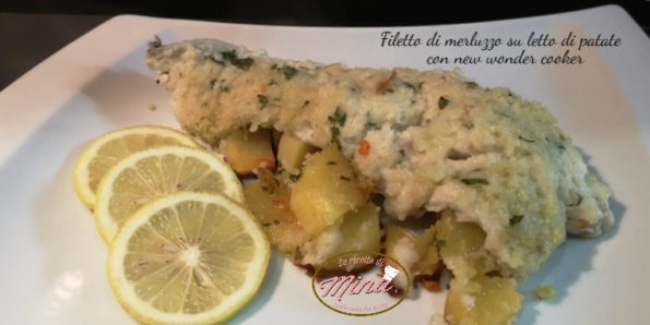 Filetto di merluzzo su letto di patate con new wonder cooker