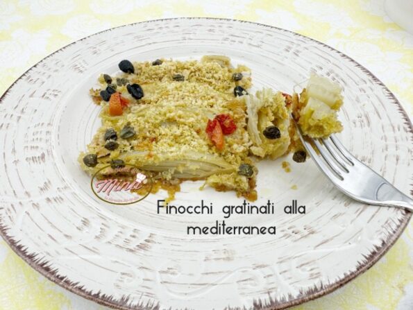 Finocchi gratinati alla mediterranea